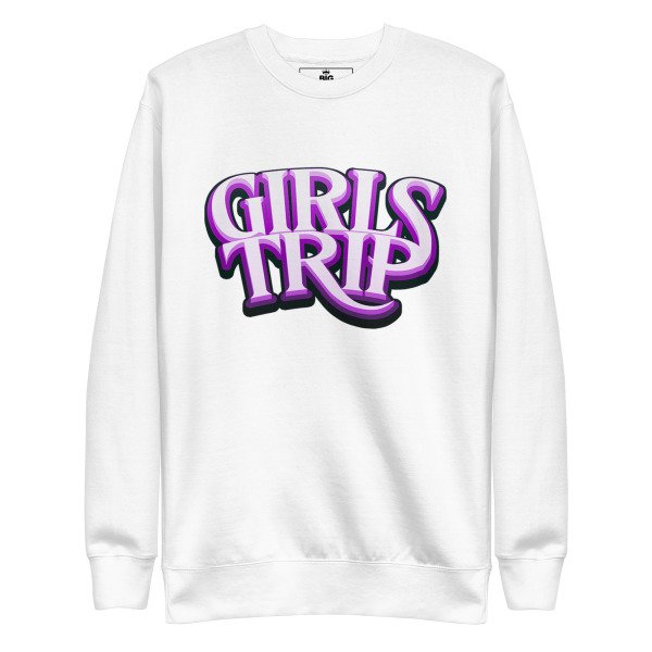 Girls Trip Sweatshirt - Image 14